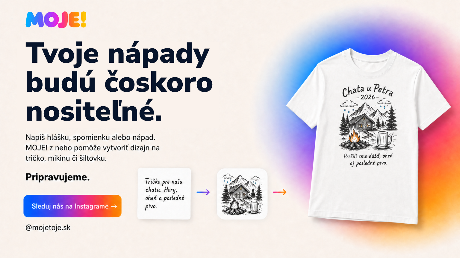 MOJE! - Pripravujeme